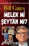 Bill Gates Melek Mi Şeytan Mi ?