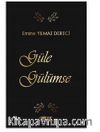 Güle Gülümse