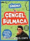 Çengel Bulmaca / Sinema 1