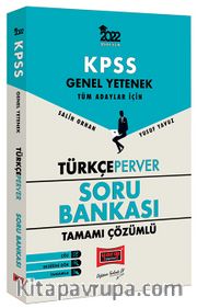 2022 KPSS Genel Yetenek TürkçePerver Tamamı Çözümlü Soru Bankası