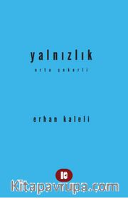 Yalnızlık Orta Şekerli