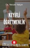 Keyifli Öğretmenlik