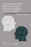 Yaklaşma Kaçınma Motivasyonunun Motor Davranışa Etkisi ve Kişilik
