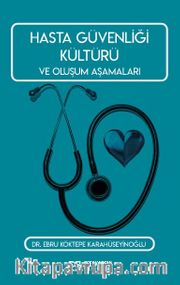 Hasta Güvenliği Kültürü ve Oluşum Aşamaları