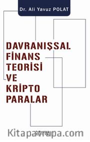 Davranışsal Finans Teorisi ve Kripto Paralar