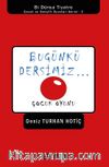 Bugünkü Dersimiz / Çocuk Oyunu