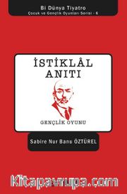 İstiklal Anıtı / Gençlik Oyunu