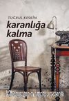 Karanlığa Kalma