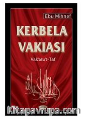 Kerbela Vakıası (Vak'atu't-Taf)