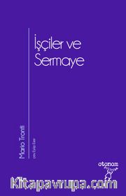 İşçiler ve Sermaye