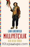 Milliyetçilik & Bir Kısa Tarih