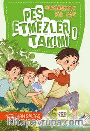 Pes Etmezler Takımı 1 /  Olağanüstü Bir Yaz