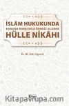 İslam Hukukunda Kanuna Karşı Hile Örneği Olarak Hülle Nikahı