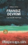 Fransız Devrimi: Çok Kısa Bir Başlangıç 