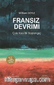 Fransız Devrimi: Çok Kısa Bir Başlangıç 