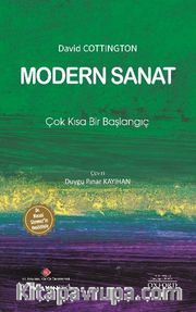 Modern Sanat: Çok Kısa Bir Başlangıç