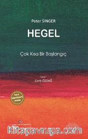 Hegel: Çok Kısa Bir Başlangıç