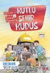 Kutlu Şehir Kudüs / Gezgin Emir Dünya Turunda-2