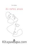 İki Nefes Arası 
