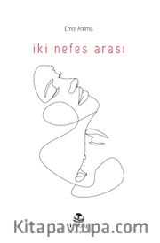 İki Nefes Arası 