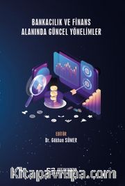 Bankacılık ve Finans Alanında Güncel Yönelimler