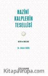 Hazînî Kalplerin Tesellisi & Metin ve İnceleme