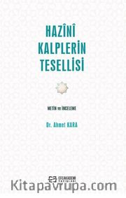 Hazînî Kalplerin Tesellisi <br /> Metin ve İnceleme