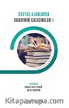 Sosyal Alanlarda Akademik Çalışmalar 1