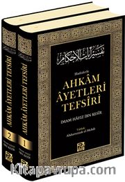 Hadislerle Ahkam Âyetleri Tefsîri (2 Cilt)