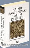 Kader Hakkındaki Sahih Deliller