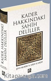 Kader Hakkındaki Sahih Deliller