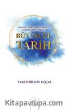 Özgür Neden Bağlamında Küreselden Yerele Bütüncül Tarih