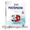 TYT Matematik 3D Soru Bankası