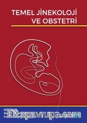 Temel Jinekoloji ve Obstetri