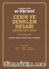 Cebir ve Denklem Hesabı Üzerine Özet Kitap (Çeviri-İnceleme)