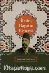 İlmin, Hayatın Bencesi