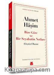 Bize Göre ve Bir Seyahatin Notları