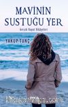 Mavinin Sustuğu Yer