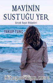 Mavinin Sustuğu Yer