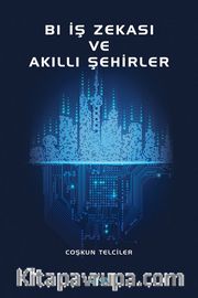 BI İş Zekası ve Akıllı Şehirler