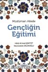 Müslüman Ailede Gençliğin Eğitimi