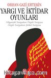 Yargı ve İktidar Oyunları