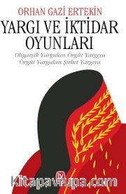 Yargı ve İktidar Oyunları