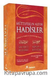 Müttefekun Aleyh Hadisler (Ciltli) (Metinli) (Şamuha) / Buhari ve Müslim'in İttifak Ettiği Hadisler