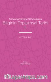 Encyclopédie’den Wikipedia’ya Bilginin Toplumsal Tarihi 2