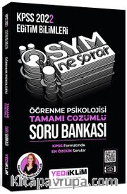 2022 KPSS Eğitim Bilimleri ÖSYM Ne Sorar Öğrenme Psikolojisi Tamamı Çözümlü Soru Bankası