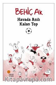 Havada Asılı Kalan Top