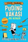 Küçük Yalanlar – Puding Vakası