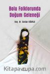 Bolu Folklorunda Doğum Geleneği 