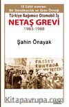 Netaş Grevi 1983-1988